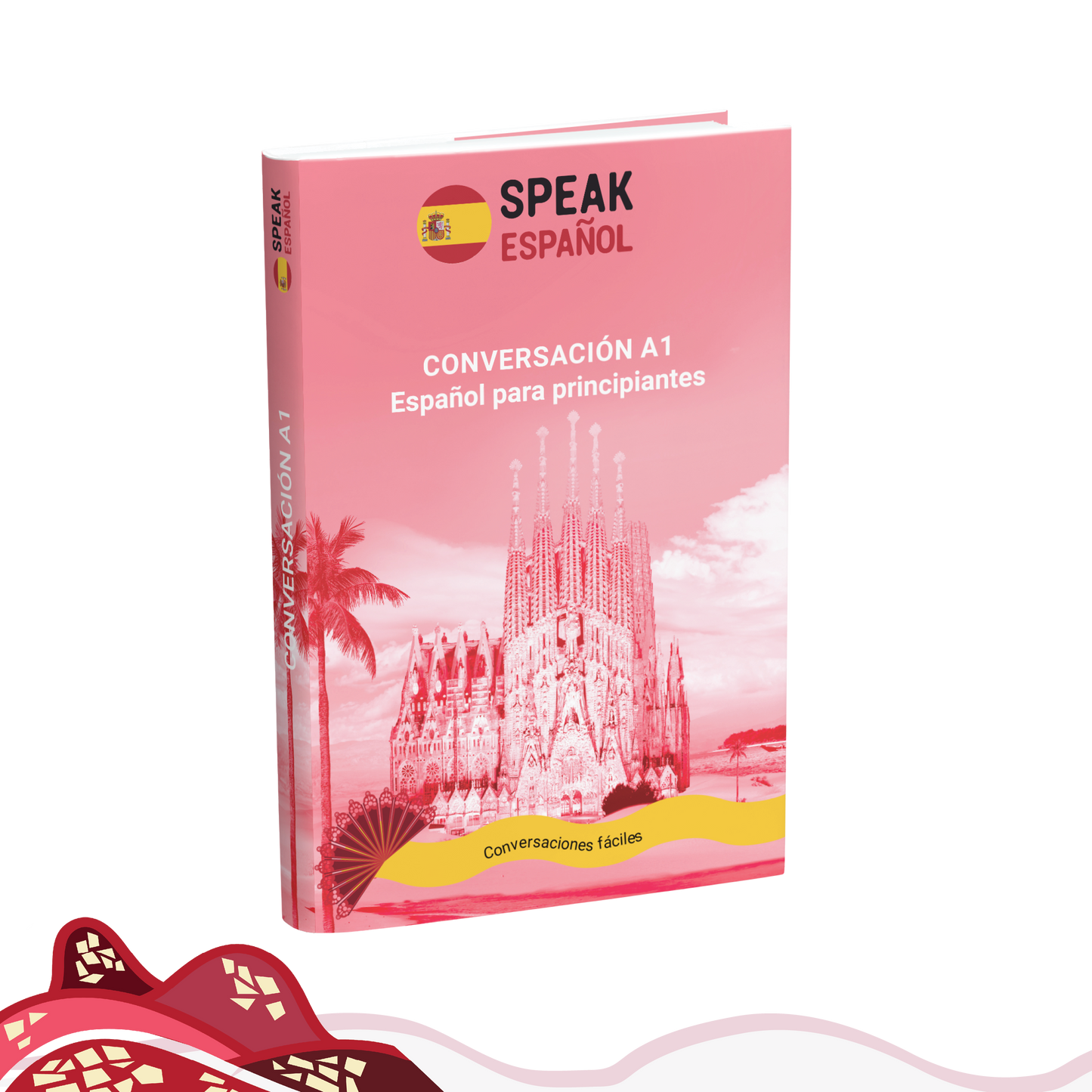 A1 Conversación - Speak Español - Coming soon