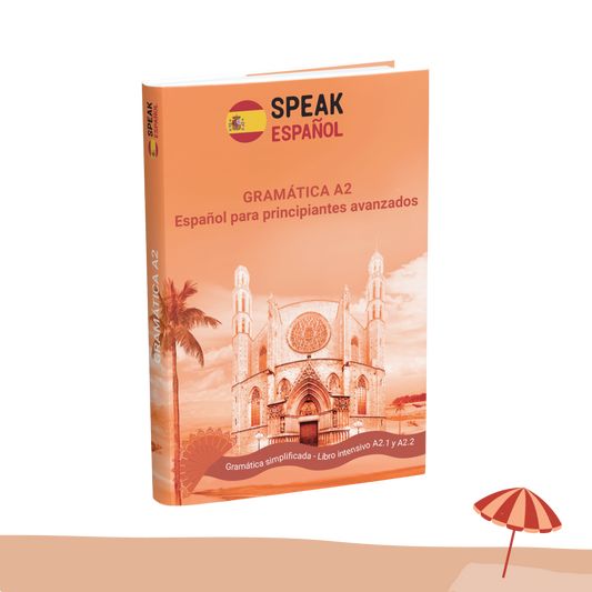 A2 Gramática - Speak Español - Coming soon